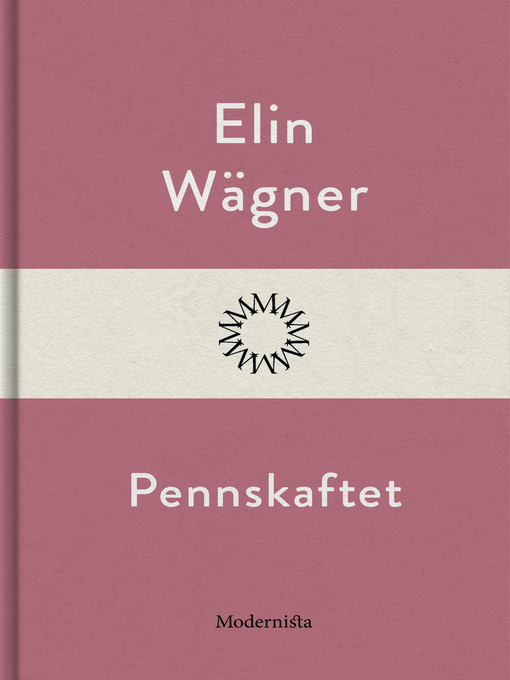 Title details for Pennskaftet by Elin Wägner - Available